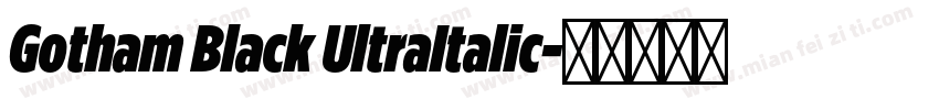 Gotham Black UltraItalic字体转换